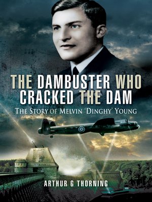 cover image of The Dambuster Who Cracked the Dam